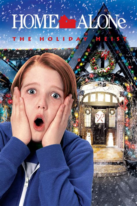 Home Alone The Holiday Heist movie poster